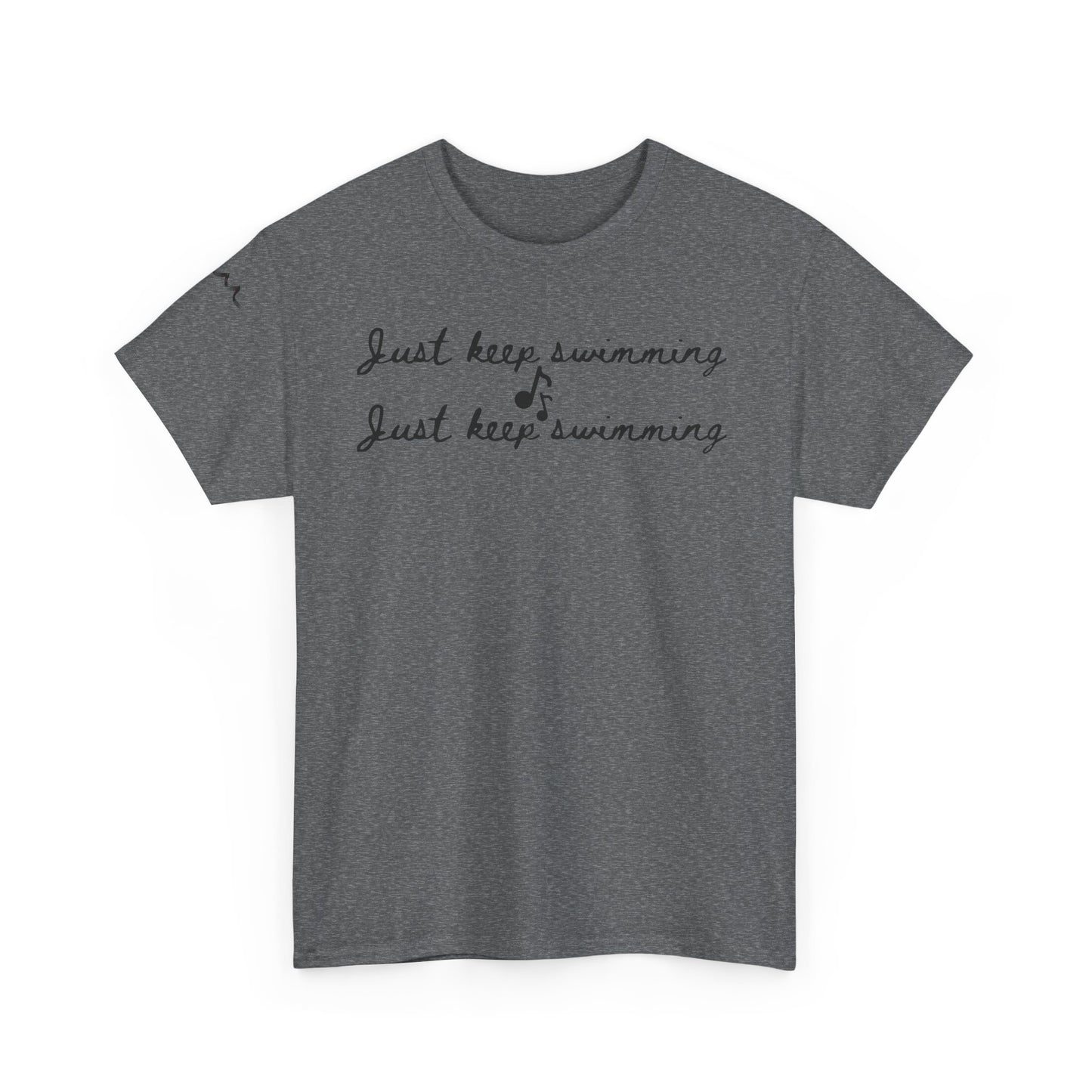 Just Keep Swimming Tee