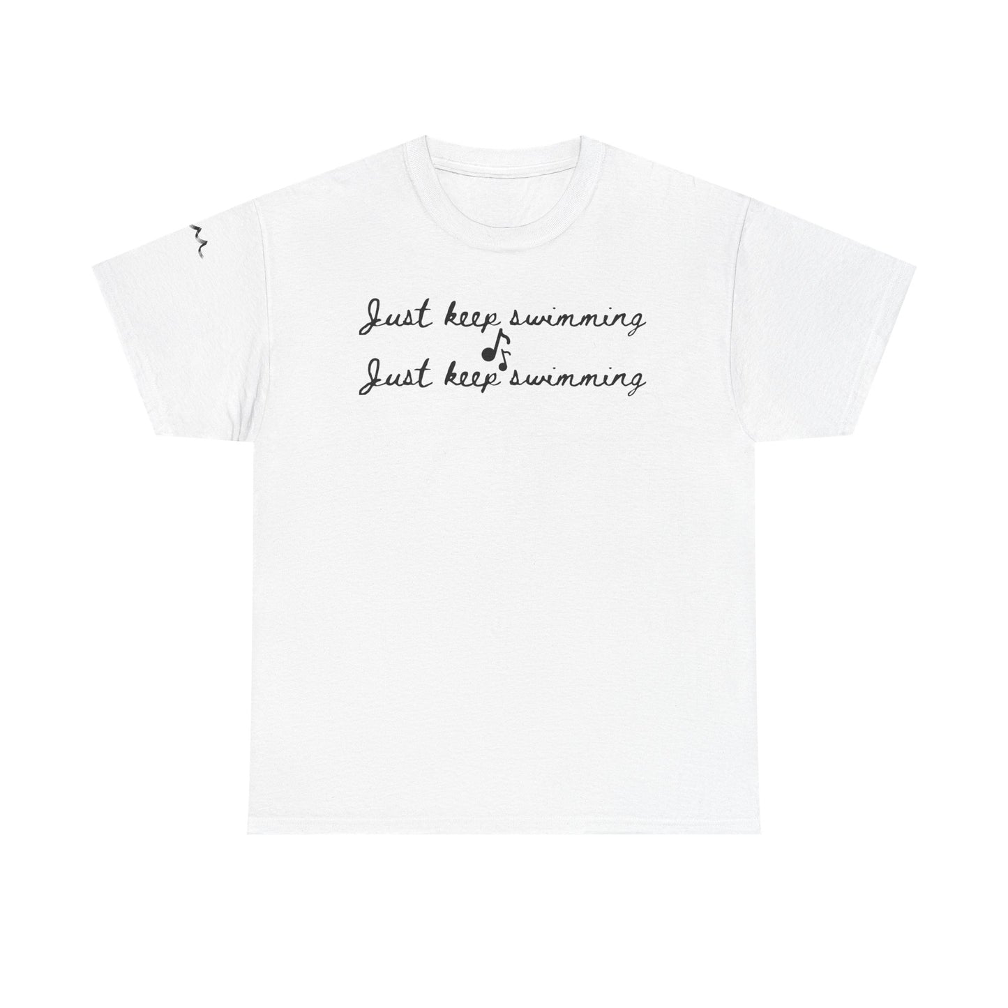 Just Keep Swimming Tee
