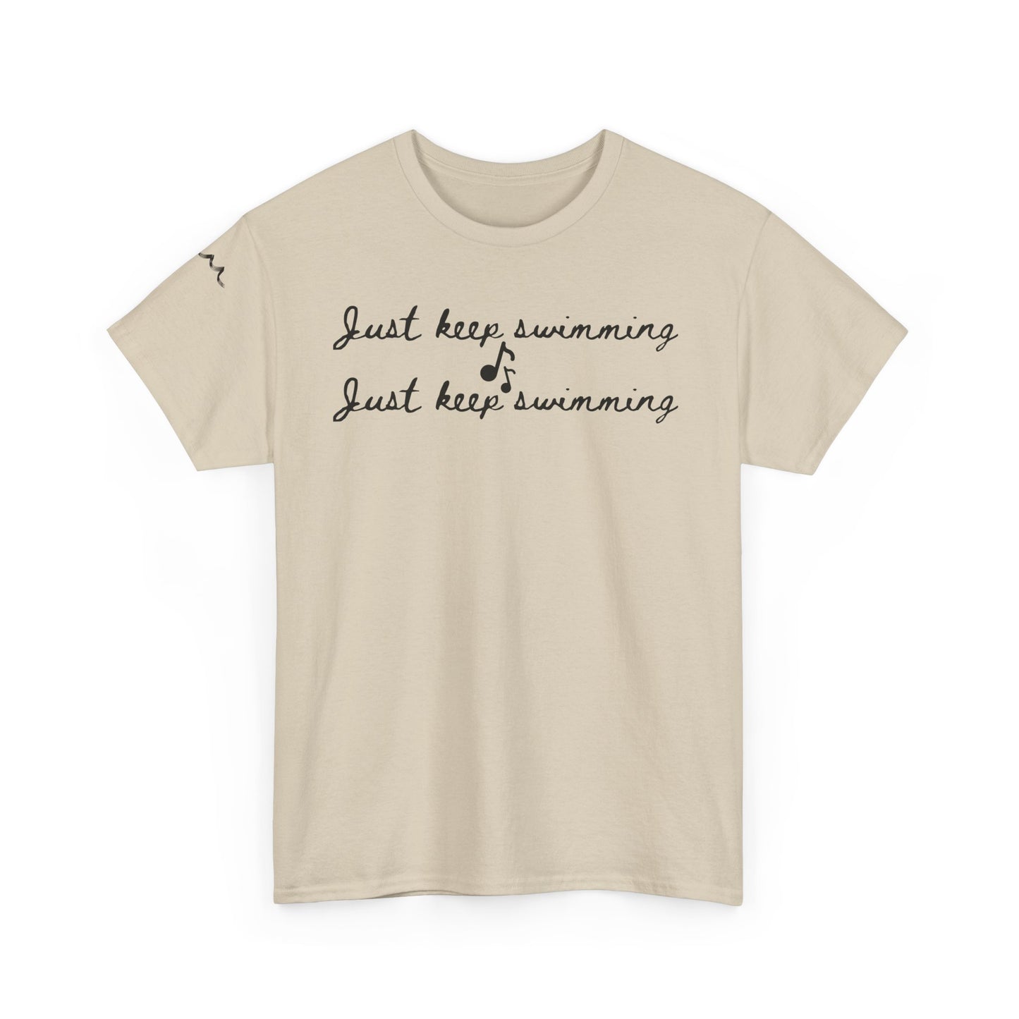 Just Keep Swimming Tee