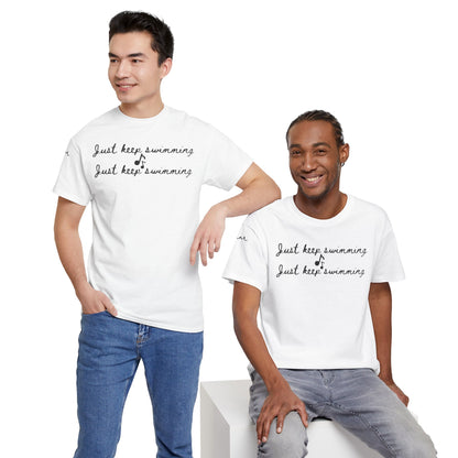 Just Keep Swimming Tee