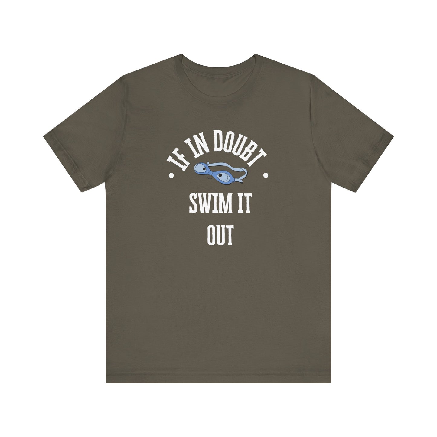 If In Doubt Swim It Out Unisex Jersey Tee - Casual Swimwear Shirt