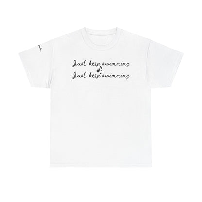 Just Keep Swimming Tee
